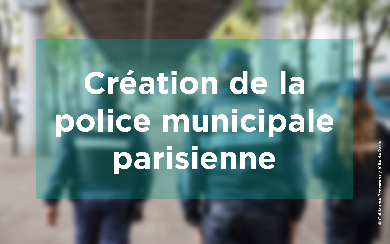 You are currently viewing Création d’un service de police municipale à Paris